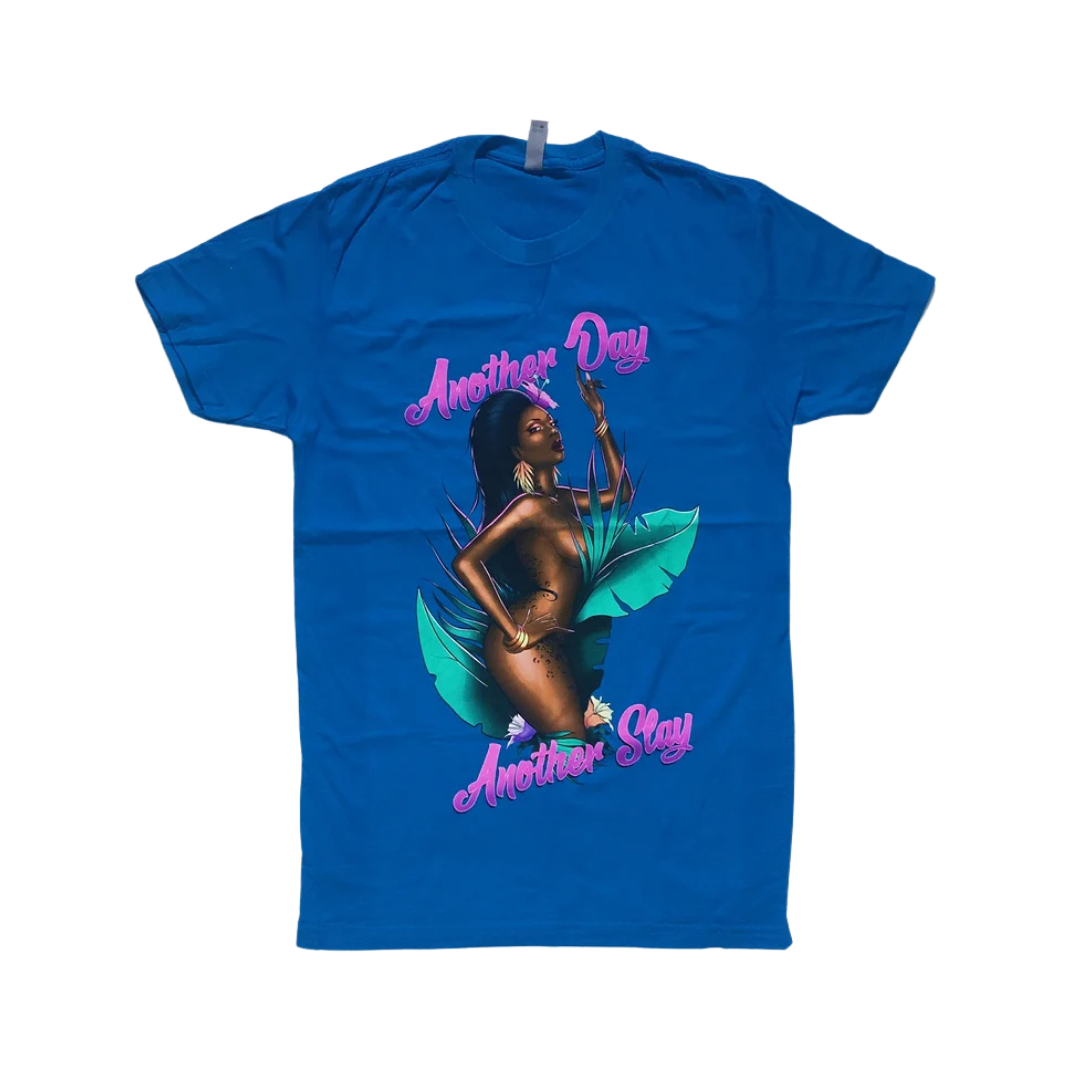 Another Day, Another Slay Tee